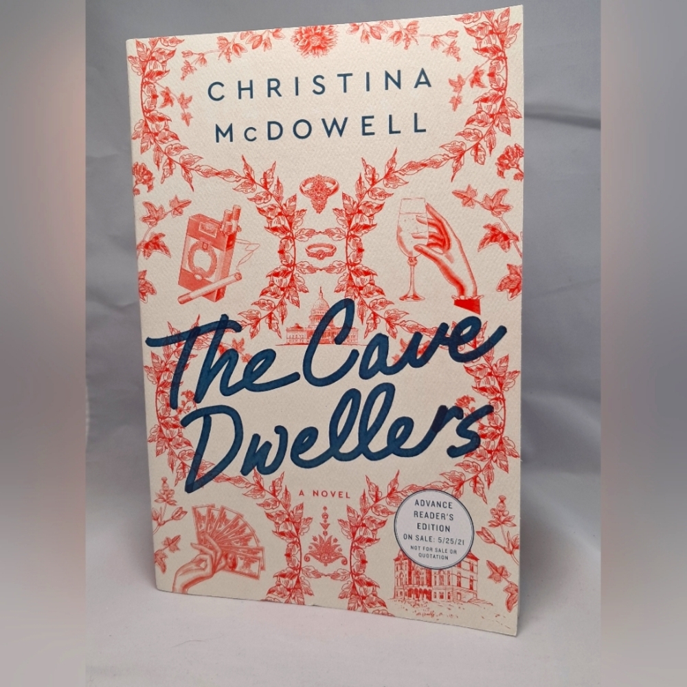 The Cave Dwellers by Christina McDowell - Advanced Reader Edition - 329 pages